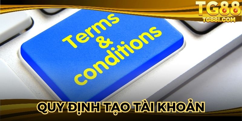 Quy định về tạo tài khoản hội viên
