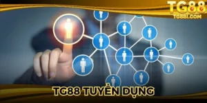 TG88 Tuyển Dụng - Top Các Job Hot Được Săn Đón 2025